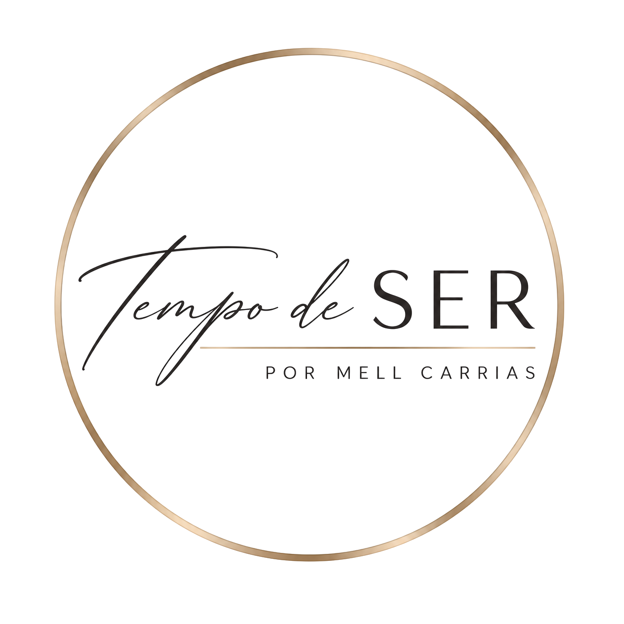 Tempo de Ser por Mell Carrias